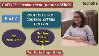 Root Locus Plot PYQs P-2 | IES ECE 2008-2018| Control System
