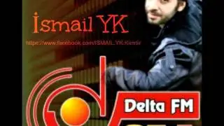 İsmail YK - Delta FM (30 Ocak 2013)