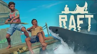 Raft начало! В поисках Нэмо!