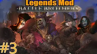 Battle Brothers. Legends mod #3 Necromancer Dual