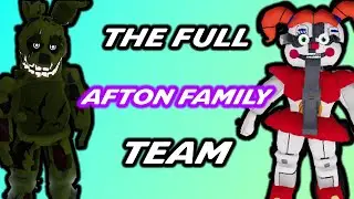 The FULL Afton Family Team Is.....(FIVE NIGHTS TD)