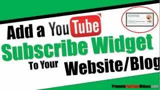 Add a YouTube Subscribe Widget to WordPress - Increase YouTube Subscribers From Your Blog