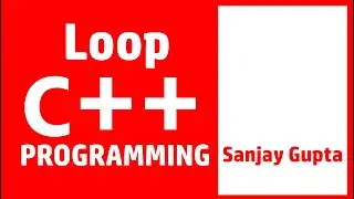 Loop in C++ #Loop #C++