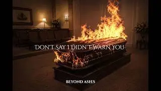 Don't Say I Didn't Warn You Lyric Video