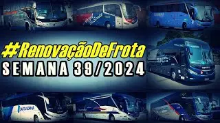 #RenovaçãoDeFrota | SEMANA 39/2024
