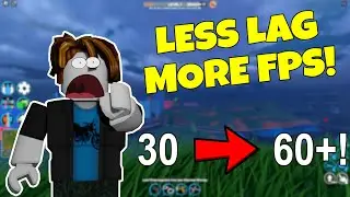 How To Reduce Lag and Higher FPS in Roblox | Roblox Performance