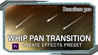 Free Smooth Whip Pan transition presets | BLURRING | Premiere Pro 2021 Tutorial