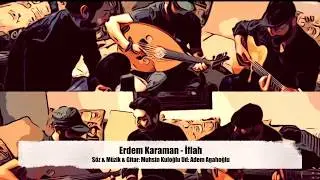 Erdem Karaman - İflah