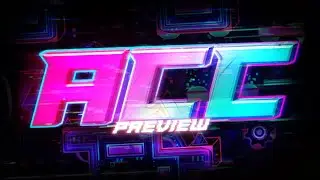 ''ACC'' PREVIEW // Geometry Dash