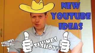 My Youtube Ideas, Funny Ideas for Youtube Videos, Update to create a Top Channel