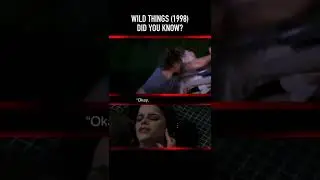 Did you know THIS about WILD THINGS (1998)? Part Four