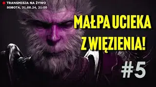 Rozdział III, w którym małpa ucieka z więzienia! Black Myth: Wukong na żywo! (5)