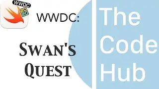 The Code Hub: WWDC Special #1 - Swan's Quest, Chapter 1!