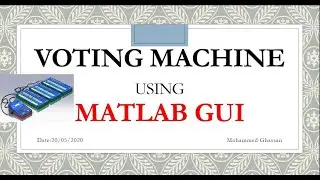 Voting machine with MATLAB GUI |with source code |