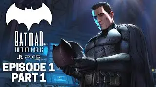 BATMAN: THE TELLTALE SERIES Gameplay - Episode 1 Part 1 Realm of Shadows (No Commentary)
