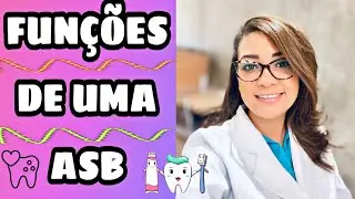 FUNÇÕES DE  UMA ASB.