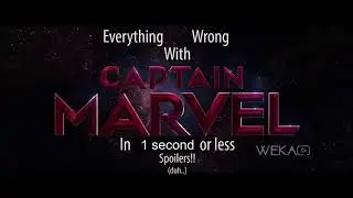 Everything Wrong With Captain Marvel In 1 Second Or Less