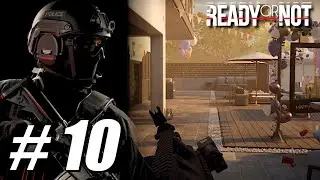 Ready Or Not Gameplay Walkthrough No Commentary PART 10 - Valley of the Dolls