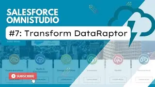 Session 7: Transform DataRaptor | Omnistudio | Salesforce Vlocity Sessions 