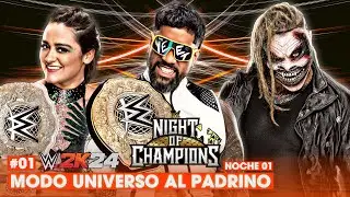 WWE 2K24 MODO UNIVERSO AL PADRINO #01 NIGHT OF CHAMPIONS NOCHE 01 (T.2) ☄️
