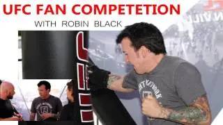 UFC Fan Competition with Robin Black
