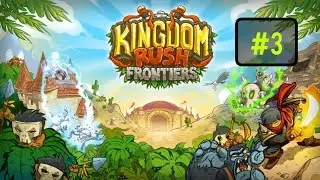 KINGDOM RUSH MOD FRONTIER PART 3