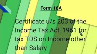 Forms Applicable - Form 16A