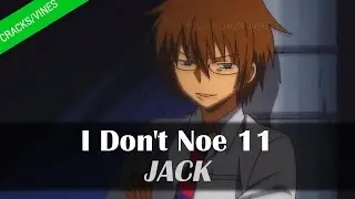 I Don't Noe 11