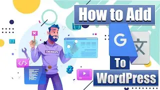 How to Add Google Translate to WordPress 2023 - Google Language Translator Plugin