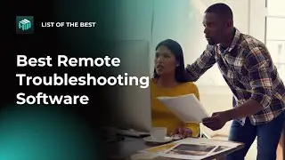 Best Remote Troubleshooting Software