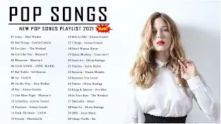 Top Hits 2021 🌜 Top 40 Popular Songs 2021 🌜 Best Pop Music Playlist 2021