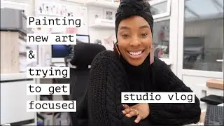Vlog 031| Painting New Art |Trying to get focus in my art business