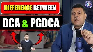 DCA ओर PGDCA में अंतर क्या है? दोनो में से Best कौनसा है? DCA करें या PGDCA?