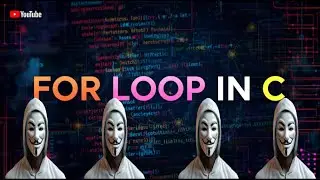 For Loop in C Programming Language