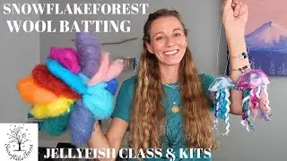 SnowflakeForest Presents Wool Batting and Jellyfish Kits