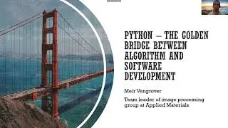 Meir Vengrover: Python,  the golden bridge between algorithm and software development