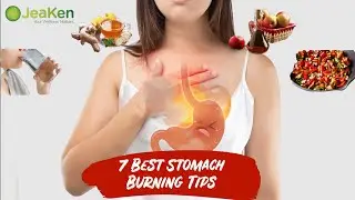 7 Best Stomach Burning Tips