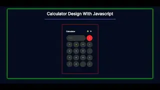 Create Amazing Design Calculator Project Using HTML CSS JavaScript Tutorial