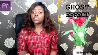 GHOST EFFECT PREMIER PRO VIDEO