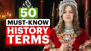 50 HISTORY words you MUST KNOW in 12 MINUTES! Boost your vocabulary and prepare for the English exam