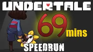 Undertale - Neutral Speedrun 69 mins Personal Best! Jan 15th!
