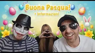 Buona Pasqua a tutti! 🥚🥳 + Informazioni!