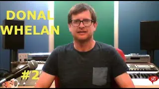 The song mastering process (part 2): Donal Whelan