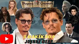 Johnny Depp kimdir? Johnny Depp hakkında bilmedikleriniz