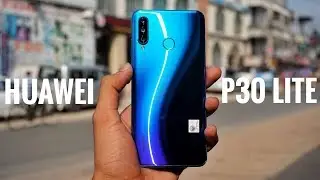 Huawei P30 Lite Review | Loved It | worth it?- Depends