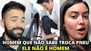 A GUY WHO DOESN'T KNOW HOW TO CHANGE A TIRE IS NOT A MAN