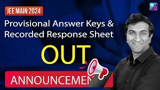 JEE Main 2024: Provisional Answer Keys and Recorded Response Sheet Released