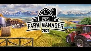 Farm Manager 2021 - Trailer - Gameplay - Images - About This Game