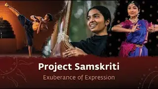 Project Samskriti   Exuberance of Expression