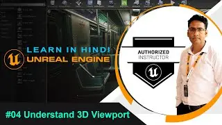 04 Learn Unreal Engine in Hindi - Understand 3D Viewport